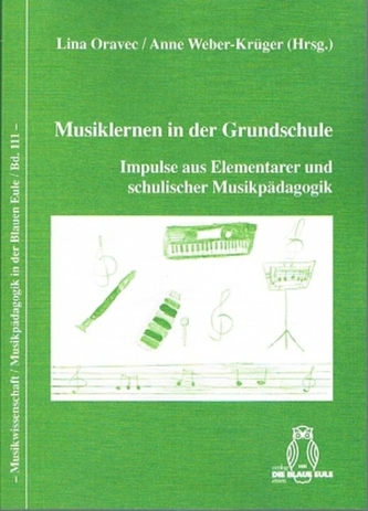 Musiklernen in der Grundschule Musiklernen in der Grundschule