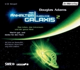 Per Anhalter durch die Galaxis, 6 Audio-CDs. Tl.2