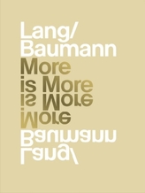 Lang/Baumann: More is More