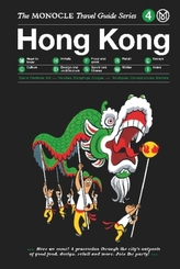 The Monocle Travel Guide: Hong Kong