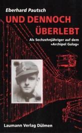Und dennoch überlebt