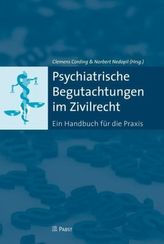 Psychiatrische Begutachtungen im Zivilrecht