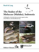 The Snakes of the Moluccas (Maluku), Indonesia
