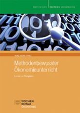 Methodenbewusster Ökonomieunterricht, m. CD-ROM
