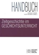 Handbuch Zeitgeschichte im Geschichtsunterricht