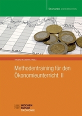Methodentraining für den Ökonomieunterricht. Bd.2