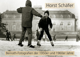 Horst Schäfer. Benrath. Fotografien