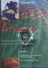 Atlantis nach neuesten hellsichtigen und wissenschaftlichen Quellen. Bd.4