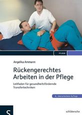 Rückengerechtes Arbeiten in der Pflege