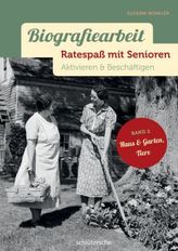 Biografiearbeit - Ratespaß mit Senioren. Bd.2