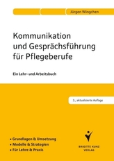 Kommunikation und Gesprächsführung für Pflegeberufe