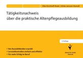 Tätigkeitsnachweis über die praktische Altenpflegeausbildung