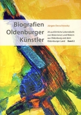 Biografien Oldenburger Künstler. Bd.2