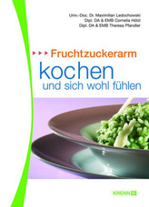 Fruchtzuckerarm kochen und sich wohl fühlen