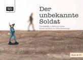 Der unbekannte Soldat, m. Audio-CD
