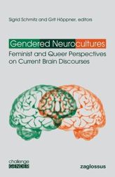 Gendered Neurocultures