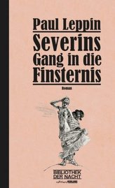 Severins Gang in die Finsternis