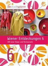 Wiener Entdeckungen. Bd.6