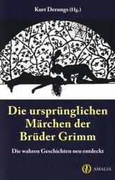 Die ursprünglichen Märchen der Brüder Grimm