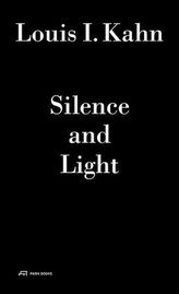 Louis I. Kahn - Silence and Light, m. 1 Audio