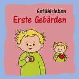 Erste Gebärden - Gefühlsleben