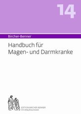 Bircher-Benner Handbuch für Magen-und Darmkranke