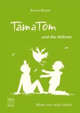 TamaTom und die Hühner