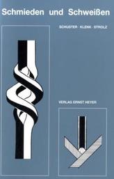 Schmieden und Schweißen