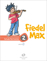 Fiedel-Max für Violine - Schule, m. Audio-CD. Bd.2