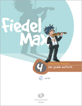 Fiedel-Max für Violine - Der große Auftritt, m. Audio-CD. Bd.4
