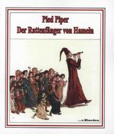 Pied Piper. Der Rattenfänger von Hameln