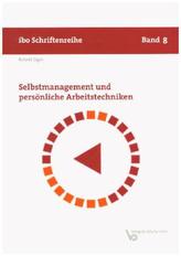 Selbstmanagement und persönliche Arbeitstechniken