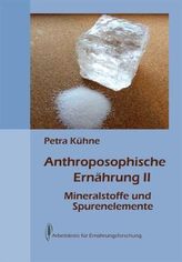 Anthroposophische Ernährung. Tl. 2