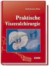 Praktische Viszeralchirurgie