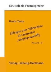 Übungen zum Wortschatz der deutschen Schriftsprache