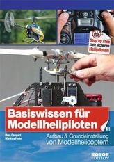 Basiswissen für Modellhelipiloten. Bd.1