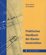Praktisches Handbuch der Klavierkonstruktion