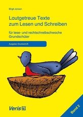 Lautgetreue Texte zum Lesen und Schreiben für lese- und rechtschreibschwache Grundschüler (Druckschrift)