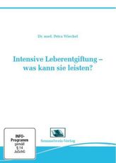 Intensive Leberentgiftung - was kann sie leisten?, DVD