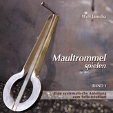 Maultrommel spielen, m. Audio-CD. Bd.1