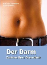 Der Darm - Zentrum der Lebenskraft