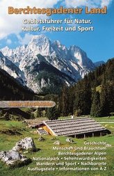Berchtesgadener Land, Gebietsführer für Natur, Kultur, Freizeit und Sport