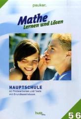 Mathe - Lernen und Lösen, Hauptschule Klasse 5 + 6, Probearbeiten & Tests