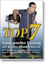 Top7 - Funktionelles Training mit & ohne Hanteln/Geräte