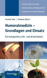 Humoralmedizin - Grundlagen und Einsatz