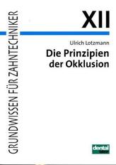 Die Prinzipien der Okklusion