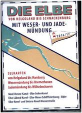 Die Elbe von Helgoland bis Schnackenburg mit Weser-Jademündung 2016/17