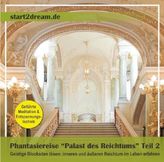 Phantasiereise 'Palast des Reichtums', 1 Audio-CD. Tl.2