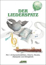 Der Liederspatz, m. Audio-CD. Bd. 1