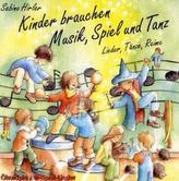 Kinder brauchen Musik, Spiel und Tanz, 1 CD-Audio